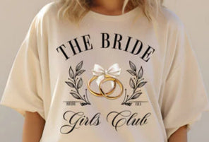 Bride Girls Club T-Shirt